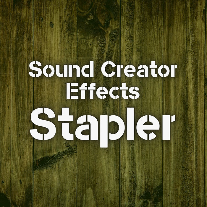 Stapler Sound Creator (RoyaltyFree Effects)