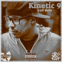 Kinetic 9 x BoFaat - Roll Dolo cover art
