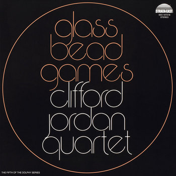 Glass Bead Games | Clifford Jordan Glass Bead Games | Clifford Jordan