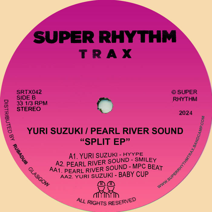 Split EP | Yuri Suzuki & Pearl River Sound | Super Rhythm Trax