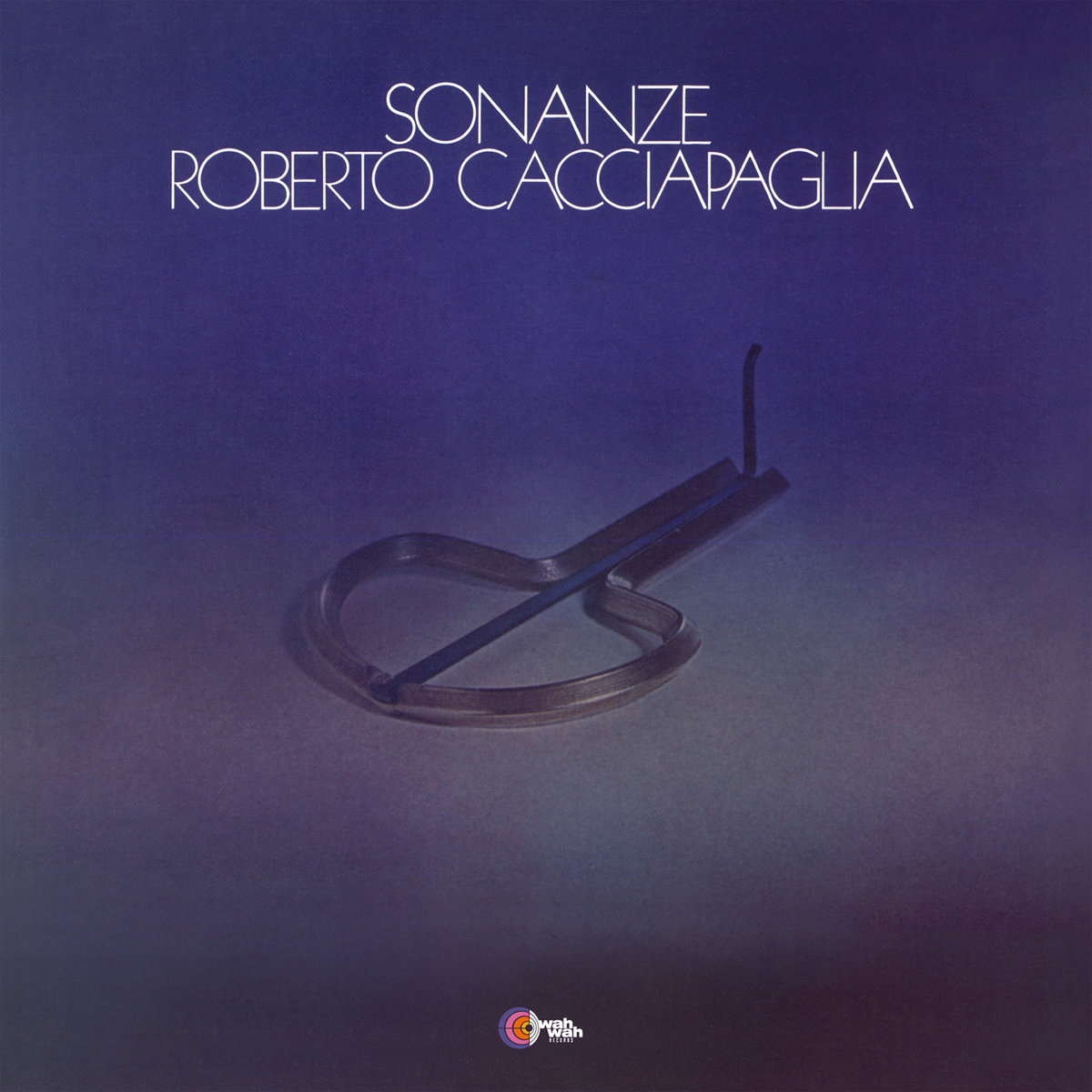 Sonanze | Roberto Cacciapaglia | Wah Wah Records Supersonic