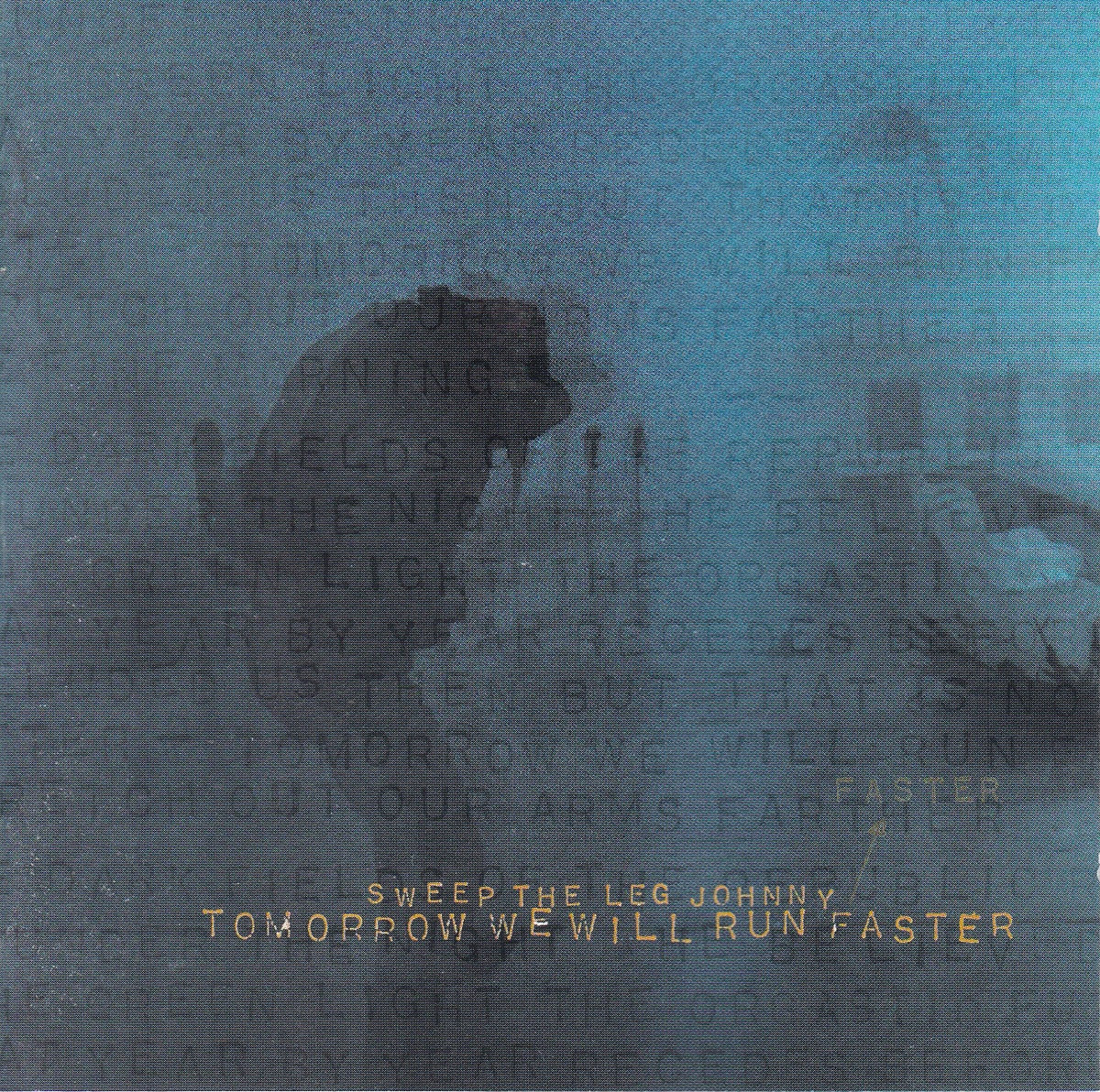 Tomorrow We Will Run Faster | Sweep The Leg Johnny | DuPage County