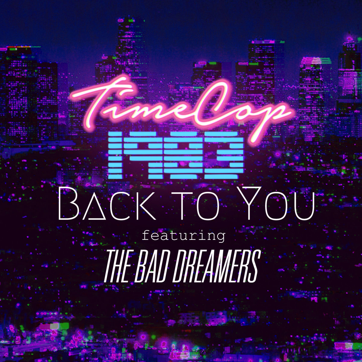 Back to You (single) | Timecop1983