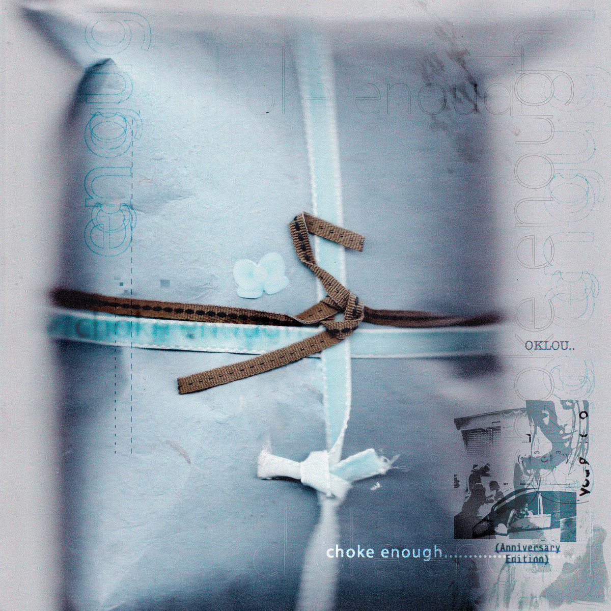 choke enough (Anniversary Edition) | Oklou