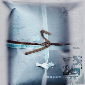 choke enough (Anniversary Edition) cover
