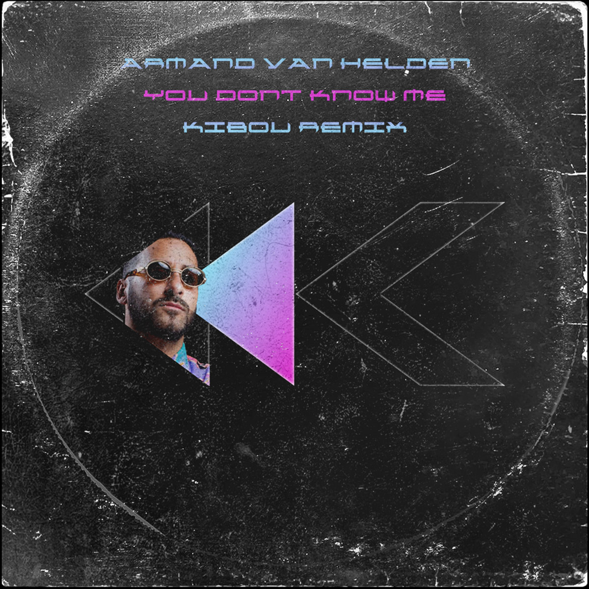 Armand Van Helden You Dont Know Me (Kibou Remix) KIBOU