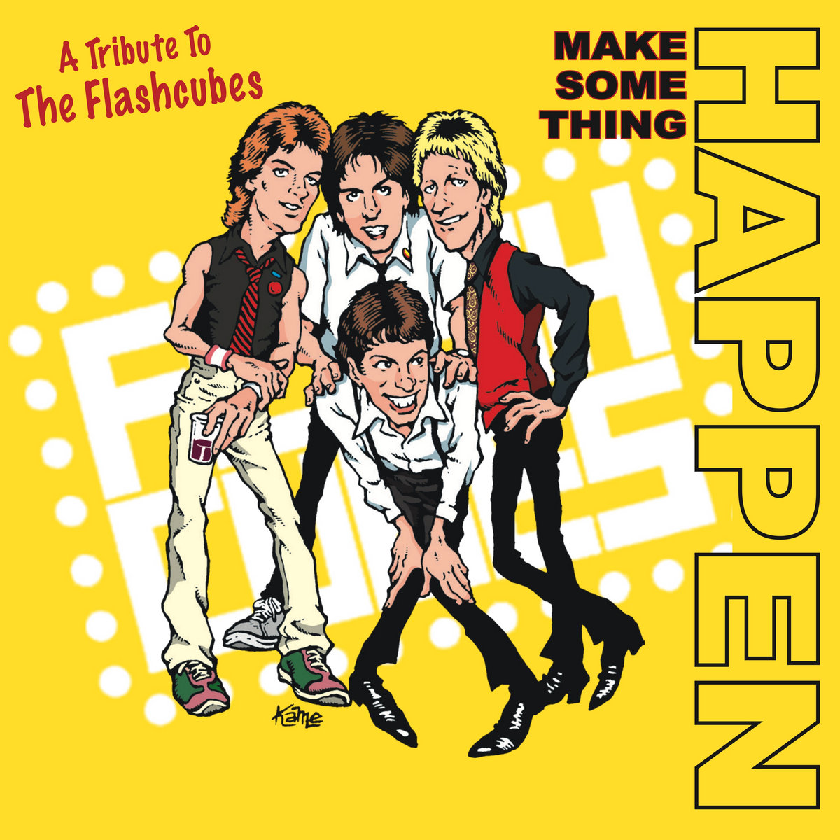 Make Something Happen! A Tribute To The Flashcubes | Various