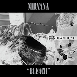 Nirvana — Bleach: Deluxe Edition