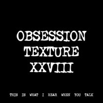 OBSESSION TEXTURE XXVIII [TF01002] cover art