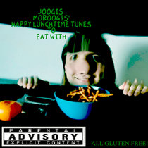Joogis Moroogis' Happy Lunchtime Tunes to Eat With cover art