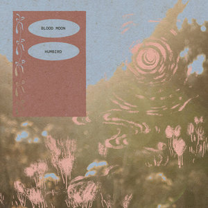 Humbird — Blood Moon