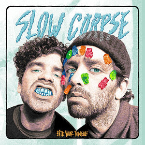 Slow Corpse — Bite Your Tongue