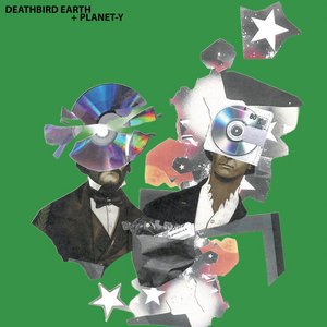 Deathbird Earth + Planet-YDeathbird Earth + Planet-Y cover