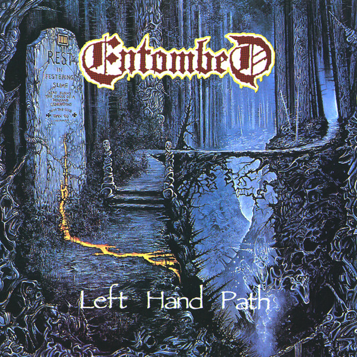 Left Hand Path | Entombed
