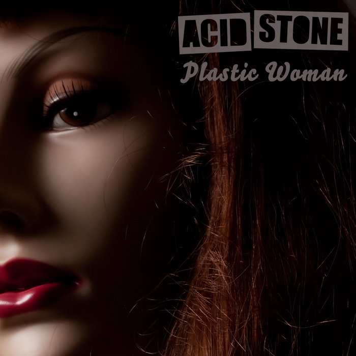 Plastic Woman Acid Stone
