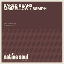 Baked Beans - Mmmellow / 88mph cover art