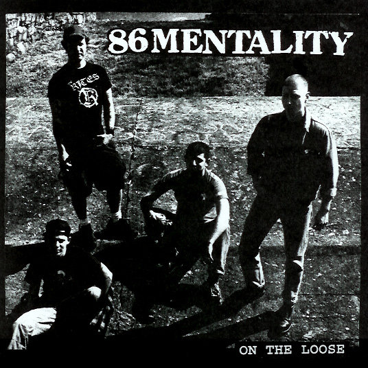 On The Loose | 86 Mentality | Grave Mistake Records