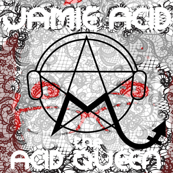Acid Queen Jamie Acid