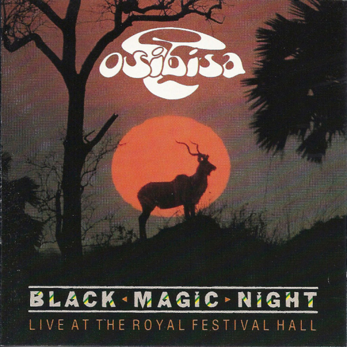 Osibisa オシビサ Black Magic Night-Live ライヴ Black Magic Night | Osibisa