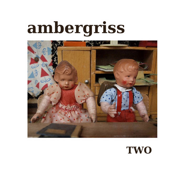 Ambergriss – Two