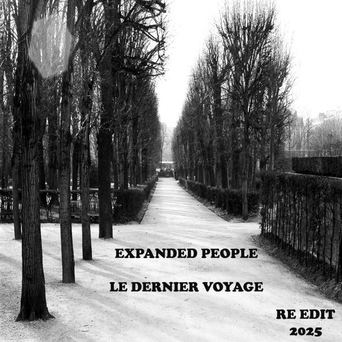 Le Dernier Voyage (Re Edit 2025) Expanded People