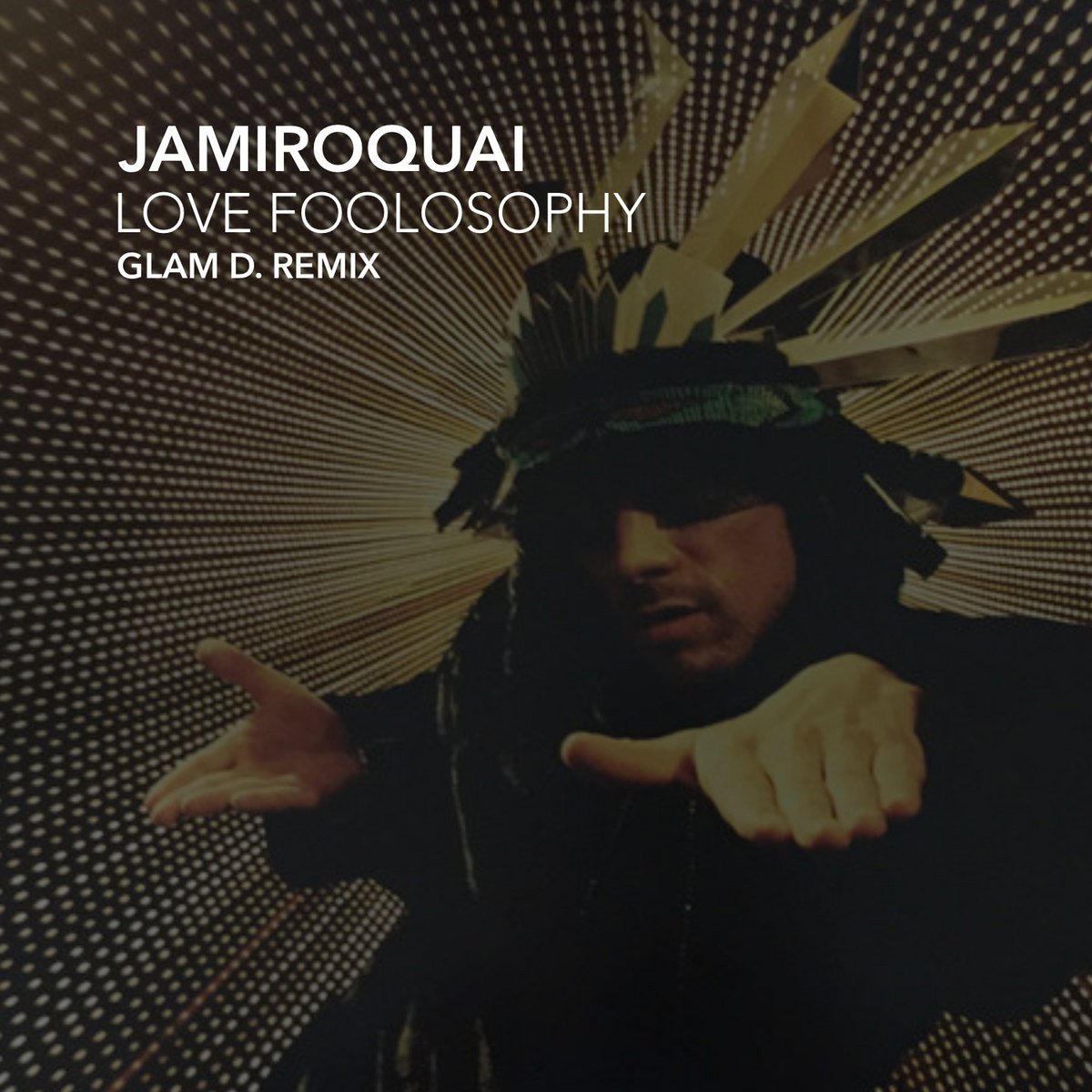 Jamiroquai - Love Foolosophy (Glam D. Remix) | Glam D.