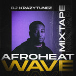 Krazytunez - AFROHEATWAVE MIXTAPE 2024 - Egwu, Olulufe,Canada, Yey, Dalie,Amapiano,Water, Ngozi,TweTwe, Bigballer