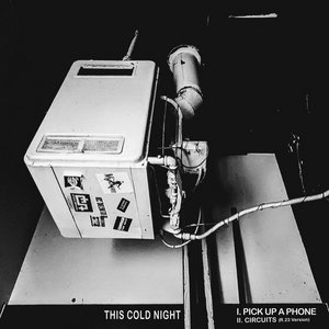 This Cold Night — Pick Up A Phone