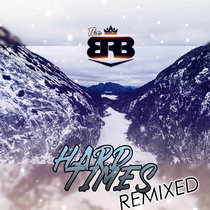 Hard Times (remix E.P.) cover art