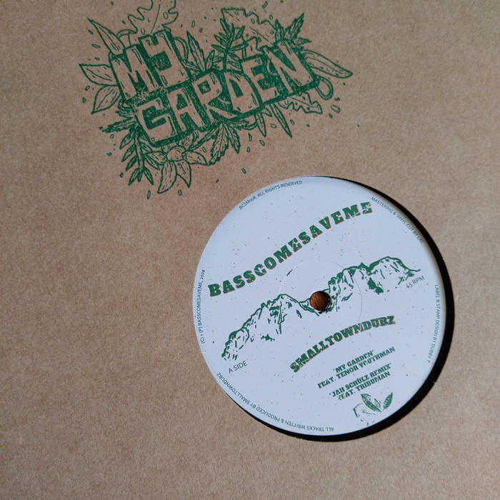Smalltowndubz - My Garden EP | Smalltowndubz | basscomesaveme