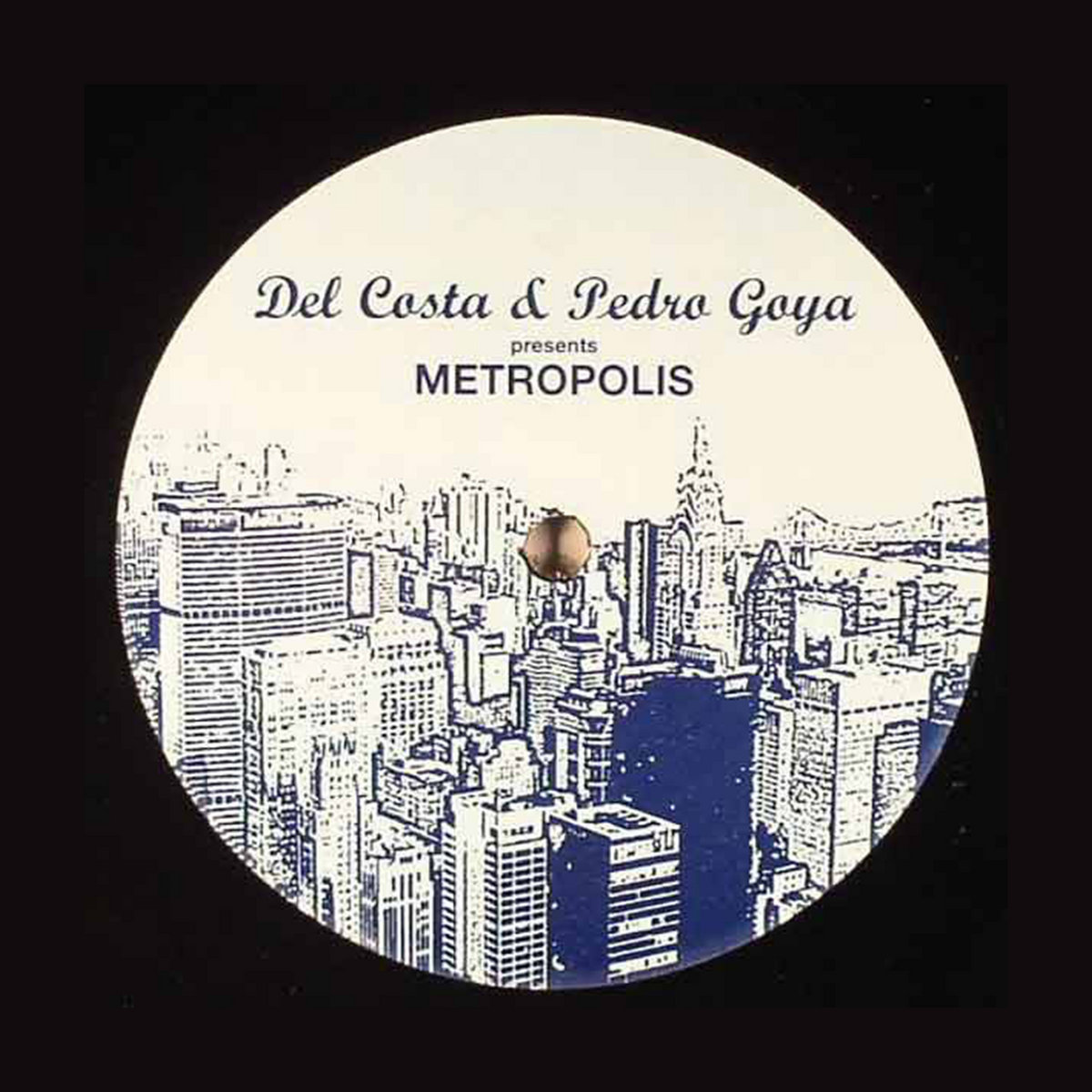 DJ Del Costa, Pedro Goya, Rob Mello — Metropolis artwork