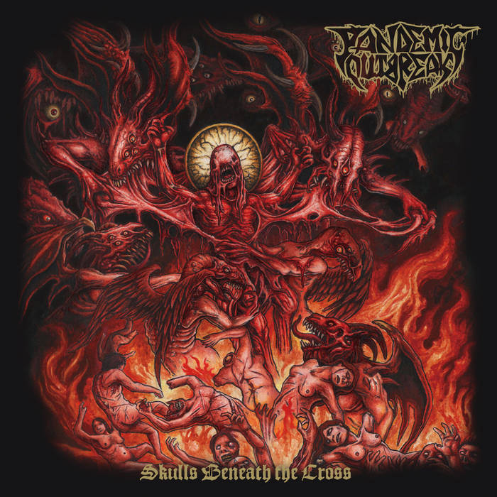 Skulls Beneath the Cross | PANDEMIC OUTBREAK | Awakening Records
