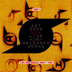 44 1/2: Live And Unreleased Works [Part I - live Berlin part 1 1987]