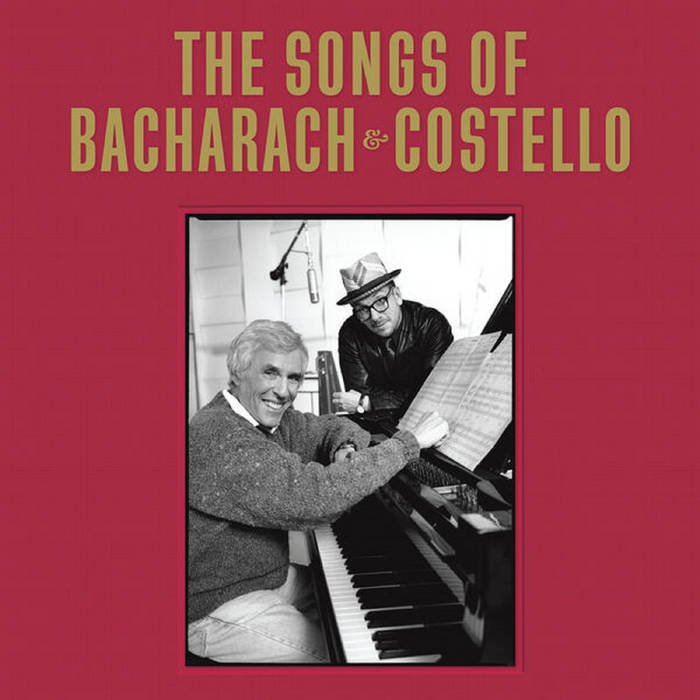 The Songs Of Bacharach & Costello Disc 1 | Elvis Costello & The Imposters