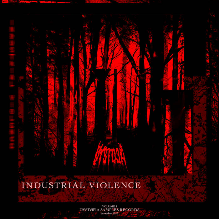 DYSTØPIA SAMPLES RECORDS - INDUSTRIAL VIOLENCE VOL.1 Sample Pack