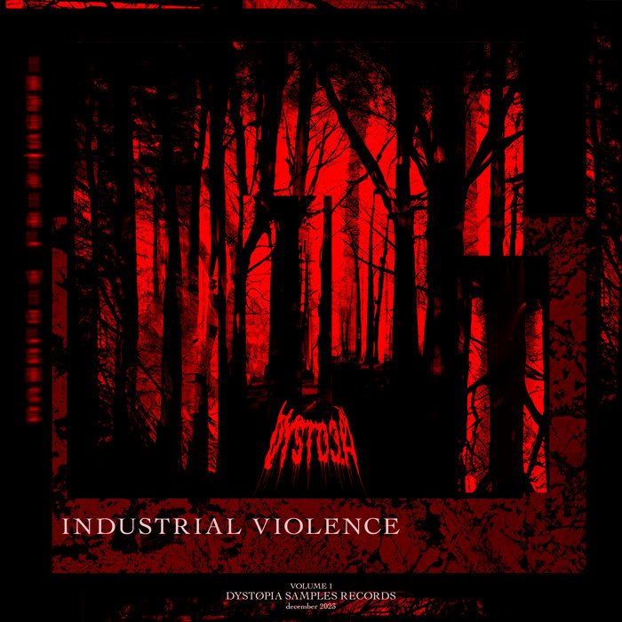 DYSTØPIA SAMPLES RECORDS - INDUSTRIAL VIOLENCE VOL.1 Sample Pack