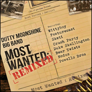 Most Wanted (Remixed)Dutty Moonshine Big Band cover