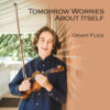 Tomorrow Worries About Itself Cover Art