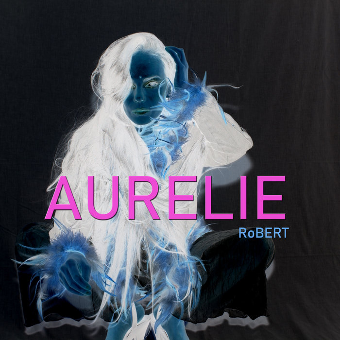 Aurelie | RoBERT