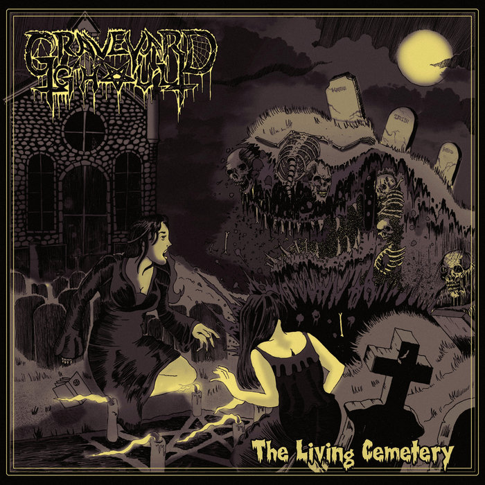 The Living Cemetery | GRAVEYARD GHOUL | Final Gate Records