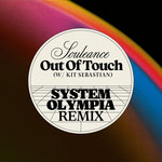 Out Of Touch ft. Kit Sebastian (System Olympia Remix)