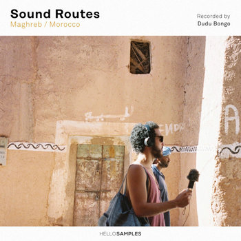 Album artwork for Sound Routes: Maghreb / Morocco
