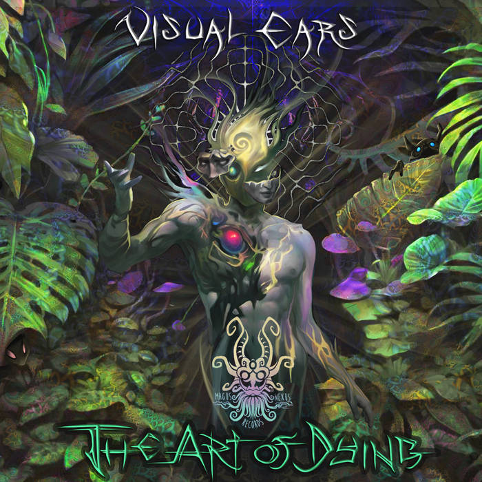 EP - The Art of Dying | Visual ears | Magus Nexus Records
