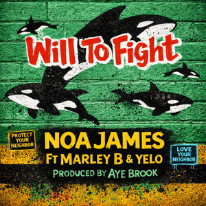 Will To Fight Feat Marley B & Yelo cover