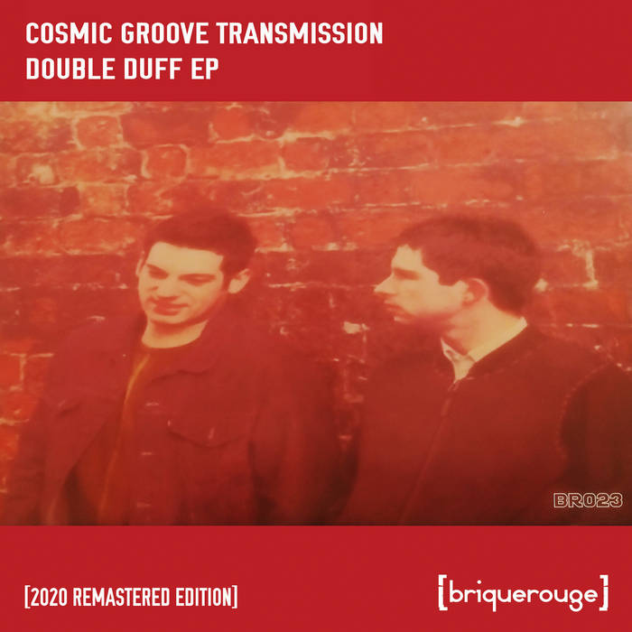 BR023] : Cosmic Groove Transmission - Double Duff ep | King