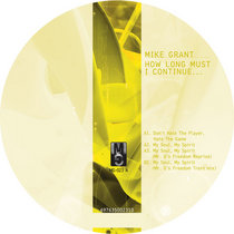 Mike Grant — My Soul, My Spirit (Mr. G's Freedom Train mix)