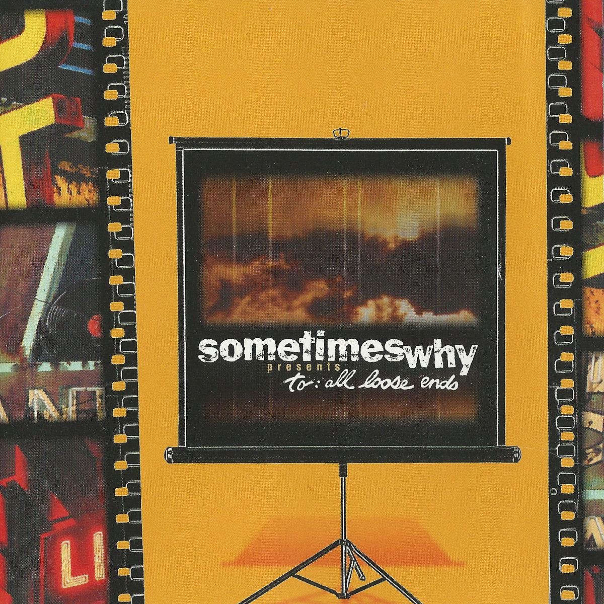 To All Loose Ends Sometimes Why