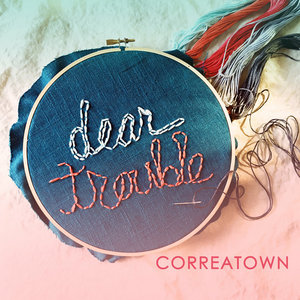 Dear TroubleCorreatown cover