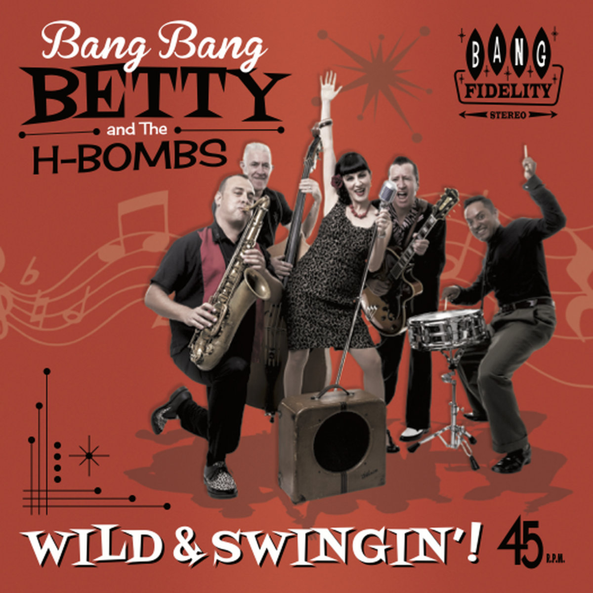 WILD & SWINGIN! | BANG BANG BETTY & THE H-BOMBS
