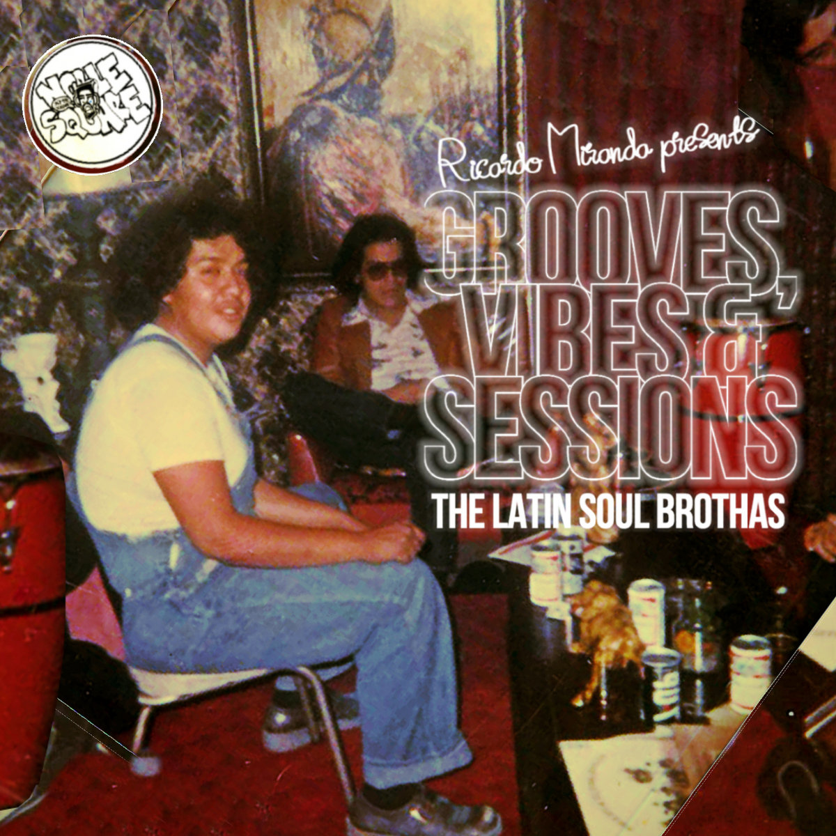 Grooves, Vibes & Sessions EP | Ricardo Miranda Presents The Latin